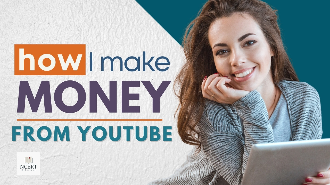 How to earn from YouTube? 