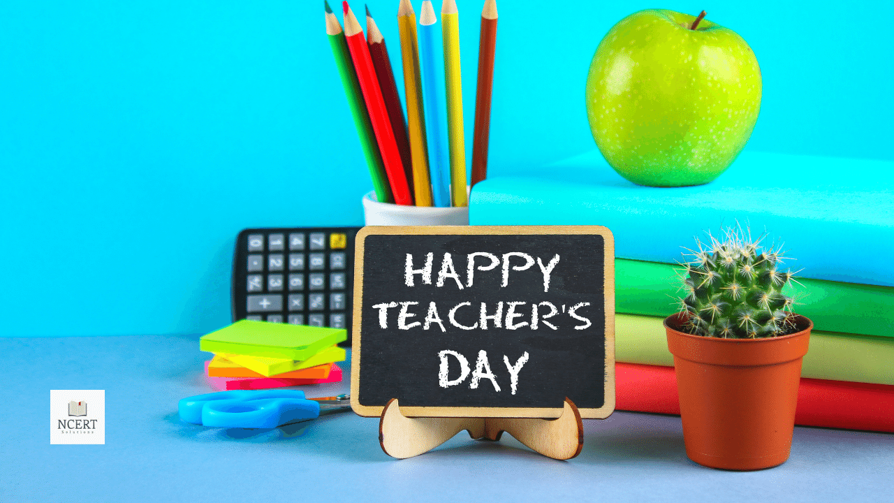 TEACHERS DAY : HISTORY AND IMPORTANCE OF THIS DAY