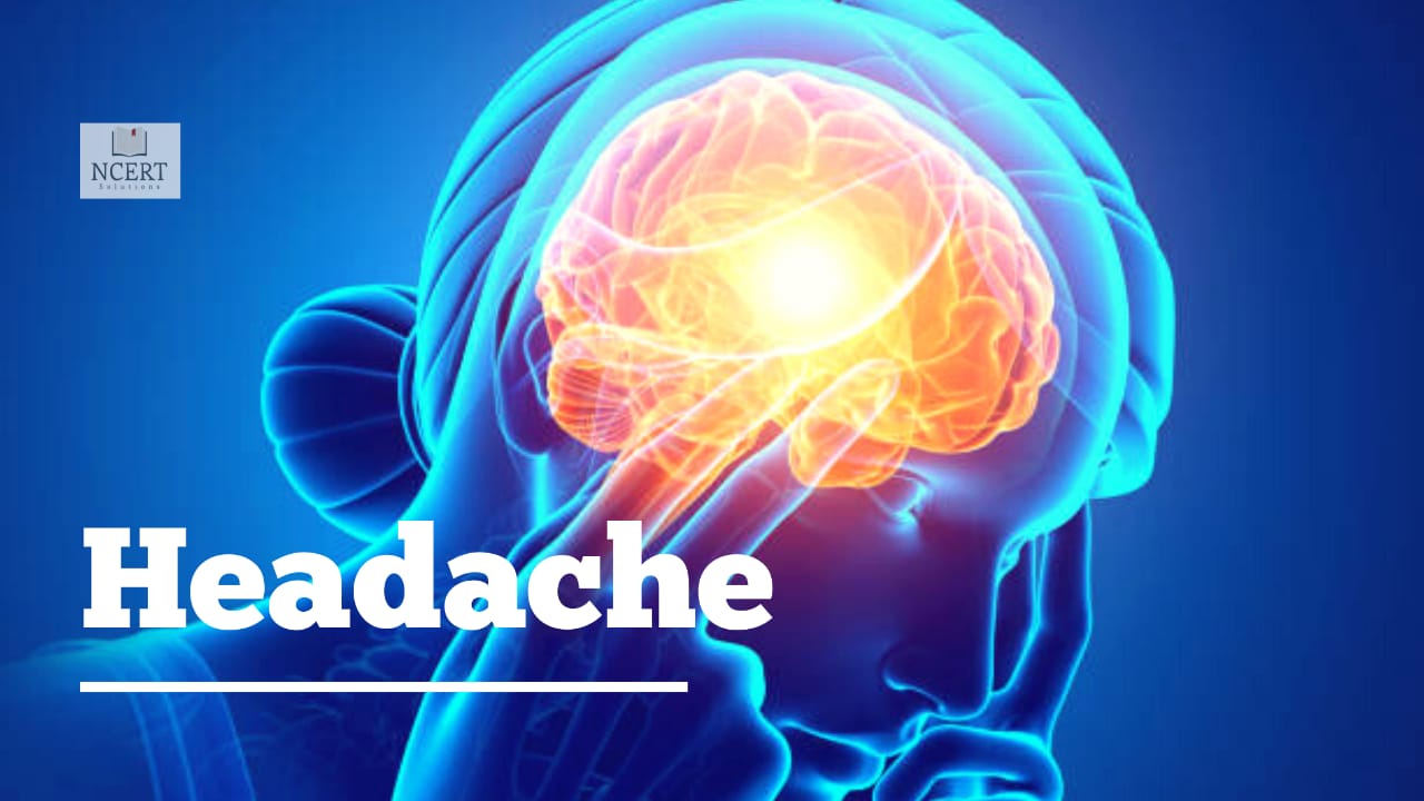 Why does a headache happen Headache symptoms causes