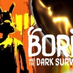 Boris And The Dark Survival - Top Movies