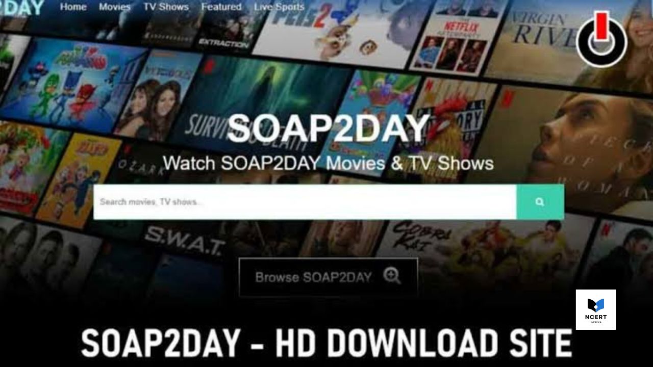 Soap2day – Get 4K Movie experience – NCERT Infrexa