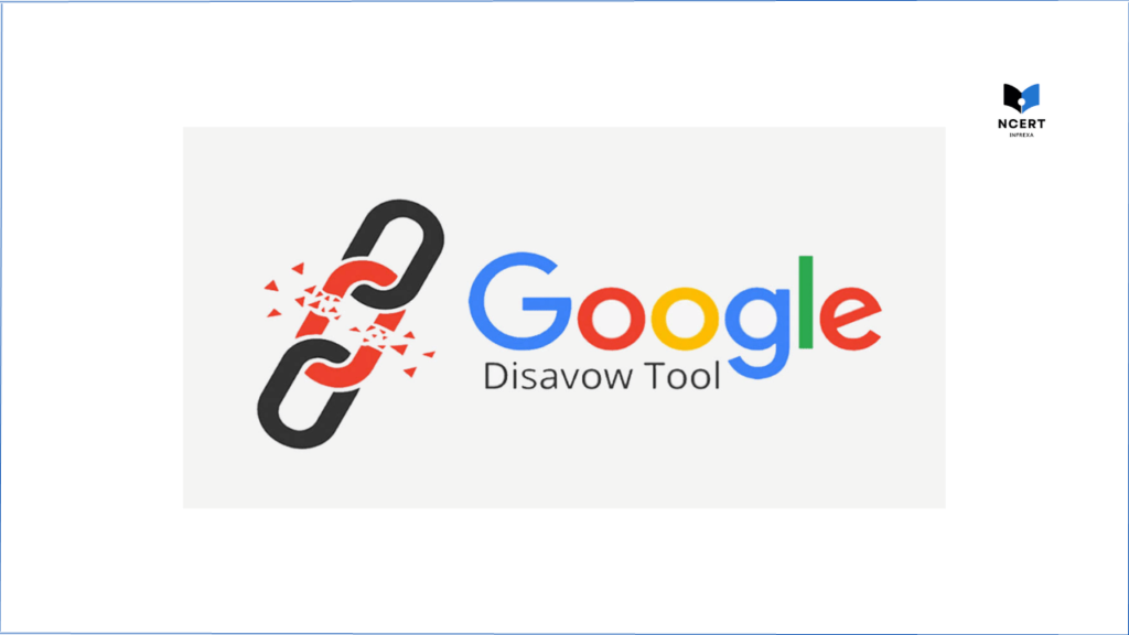 How to use Google Disavow Tool to remove bad backlinks?