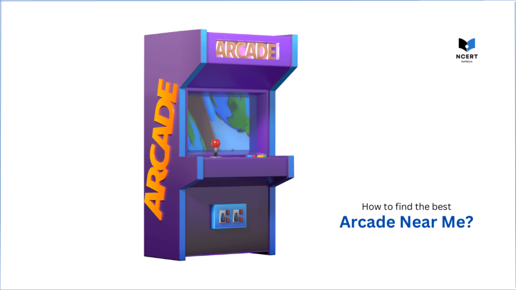 6 ways to find the best Arcade Near Me?